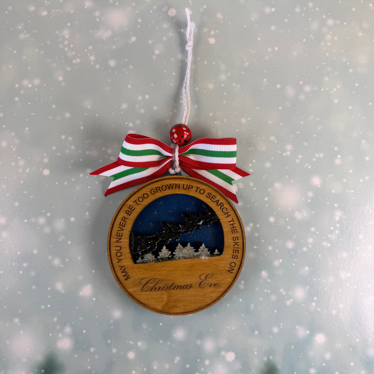 May You Never Be Too Grown Up Ornament